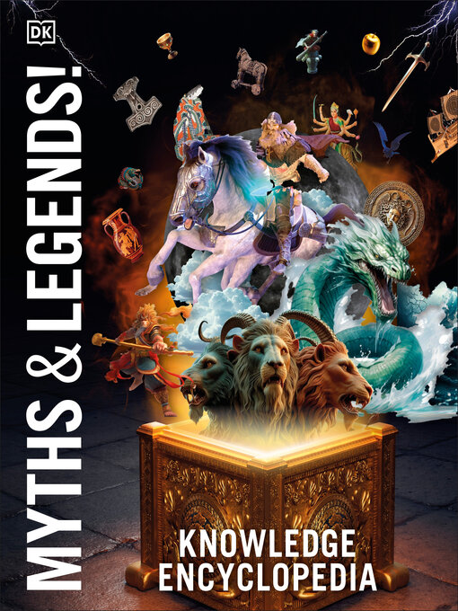 Cover image for Knowledge Encyclopedia Myths and Legends!